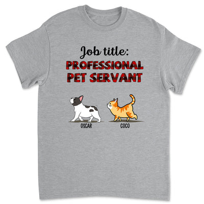 Professional Pet Servant - Personalized Custom Unisex T-shirt