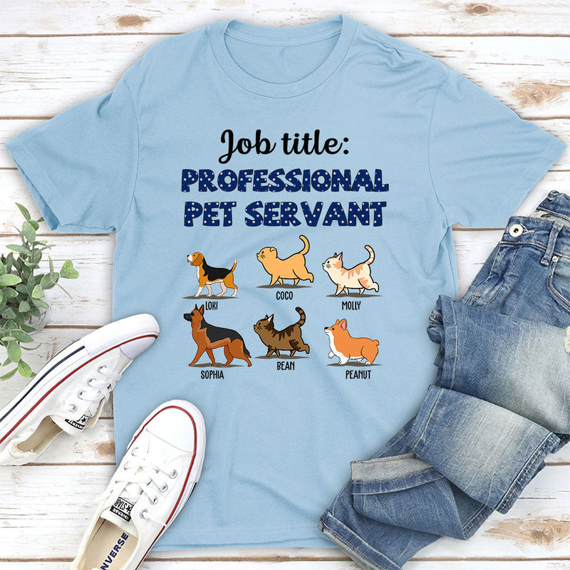 Professional Pet Servant - Personalized Custom Unisex T-shirt