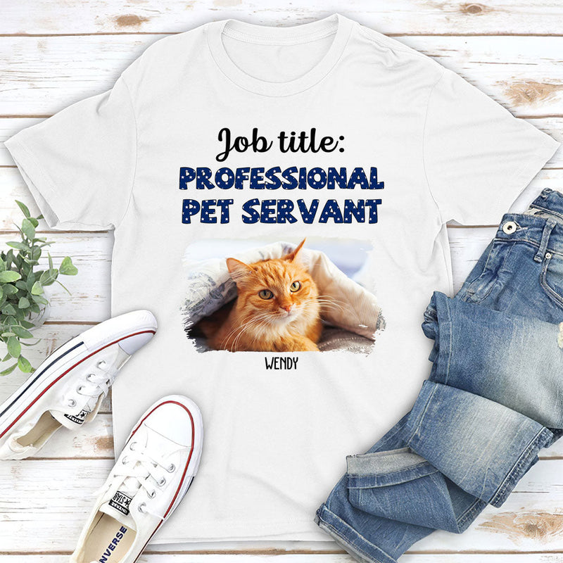 Professional Pet Servant - Personalized Custom Unisex T-shirt