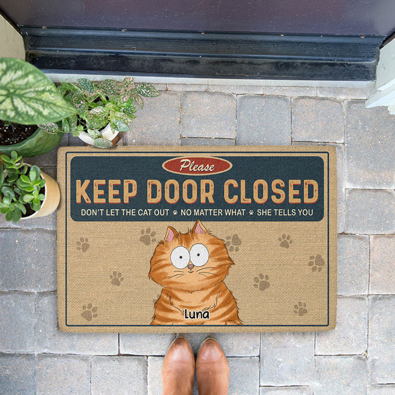 Keep Door Closed Cats Planning Escape - Personalized Custom Doormat